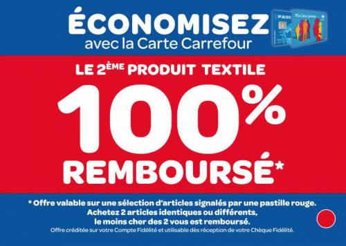 carrefour : textile 100% remboursé carrefour : le 2ème article textile acheté 100% remboursé