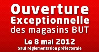 ouverture exceptionnelle magasins but but ouvert le 8 mai 2012