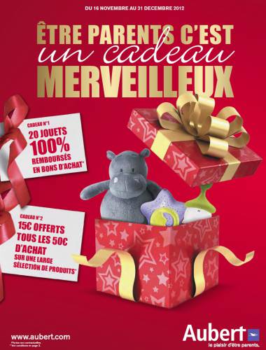 aubert jouets 100% remboursé aubert jouets 100% remboursé noël 2012