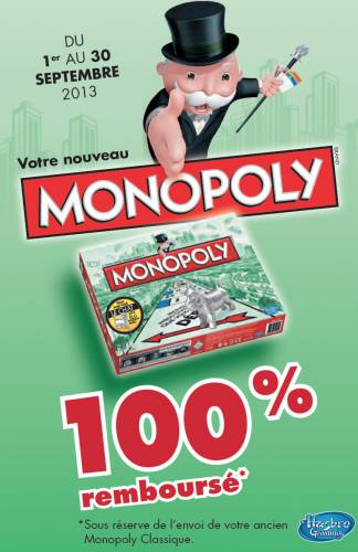 monopoly 100% remboursé monopoly 100% remboursé