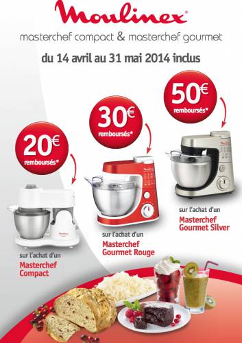 odr moulinex masterchef odr moulinex masterchef gourmet et compact : de 20? à 50? remboursés en différé