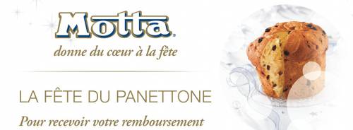 motta fête du panettone 100% remboursé motta fête du panettone 100% remboursé par virement bancaire pour noël 2014