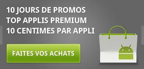 android 10 jours promo android 10 jours promo applications à 10 centimes