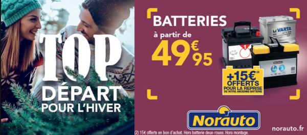norauto reprise batterie 15 euros offerts en bon d'achat