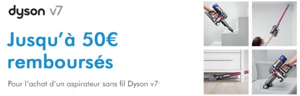 offre de remboursement dyson v7 avec jusqu'à 50 euros remboursés en différé