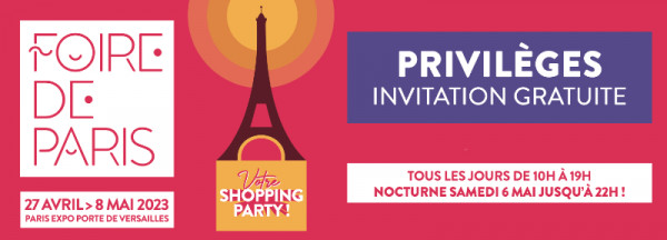 invitation gratuite foire paris 2023
