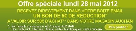 auchan recevez le bon de réduction valable le lundi 28 mai 2012