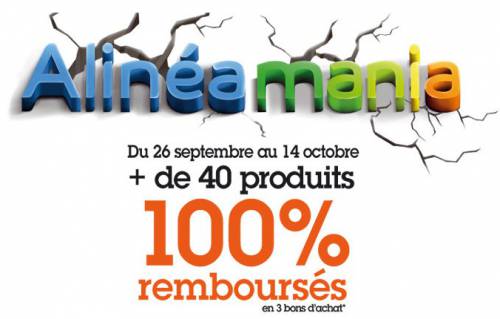 alinea mania 2012 plus de 40 articles 100% remboursé jusqu'au 14 octobre 2012