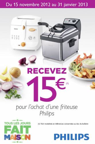 friteuses philips noël 2012 15? remboursés du 15 novembre 2012 au 31 janvier 2013