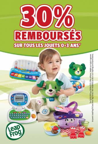 leapfrog jouets 0 à 3 ans offre de remboursement leapfrog jouets 0 à 3 ans avec 30% remboursés
