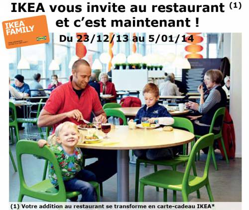 ikea vous invite au restaurant du 23 décembre 2013 au 5 janvier 2014 : votre repas remboursé en une carte cadeau ikea