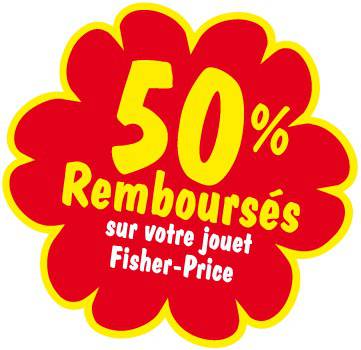 jouets fisher price 50% remboursé septembre 2013