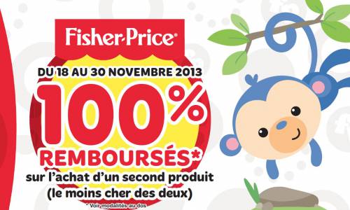 offre de remboursement fisher price noël 2013 : votre 2ème jouet est 100% remboursé jusqu'au 30 novembre 2013