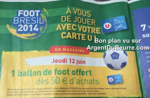 super u ballon offert coupe du monde 2014 : un ballon de football sera distribué dès 50? d'achats le jeudi 12 juin 2014