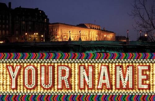 monnaie de paris your name in lights : votre prénom et nom diffusés gratuitement dans paris