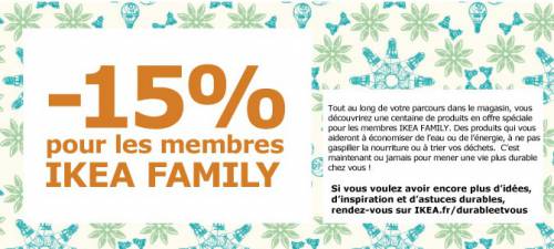 ikea durable et vous 15% de réduction pour les membres ikea family le 28 mars 2015