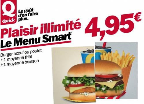 quick menu smart à 4,95? : le plaisir illimité avec burger boeuf poulet, frites et boisson inclus