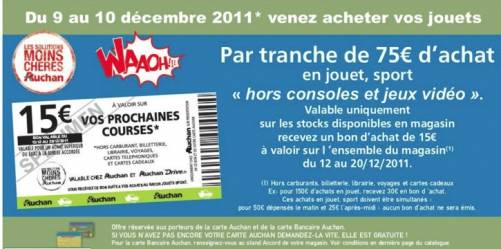 auchan offre noël 2011 du 9 et 10 décembre 15? offerts pour 75? d'achat